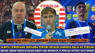 🔥SKAKMAT❗️DIMINTA KEMBALI KE PERSIJAINI JAWABAN REZALDI😱Hodak Mulai BlakBlakan🔥Daftar Lawan Persib [upl. by Brathwaite494]