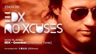 EDX  No Xcuses Episode 281 [upl. by Hollingsworth]