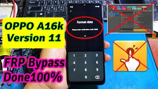 OPPO A16k FRP Bypass Done100 Version 11 [upl. by Zaneski]