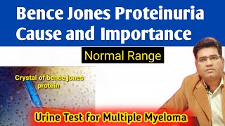 Bence Jones Protein Kya Hota hai  What are Causes and Normal Value of Bence Jones Proteinuria [upl. by Allak38]