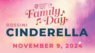 HGO Family Day Presents Cinderella  Rossinis La Cenerentola [upl. by Nednyl]