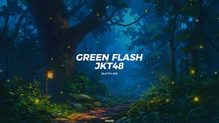 Green Flash  JKT48 Shinki Lofi Remix [upl. by Kelwin851]