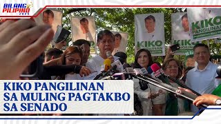 Kiko Pangilinan ibinahagi ang dahilan sa pagtakbo sa Senado matapos matalo noong 2022 elections [upl. by Desberg68]