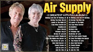 Air Supply Greatest Hits Full Album 2024 ⭐ The Best Of Air Supply [upl. by Ennaira624]