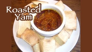 Nigerian Roasted Yam  Flo Chinyere [upl. by Daphene]