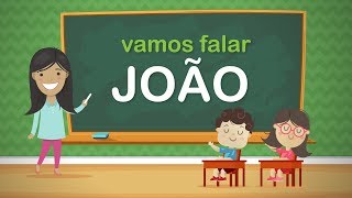 JOÃO  Vamos Falar  Especial NOMES [upl. by Pendergast738]