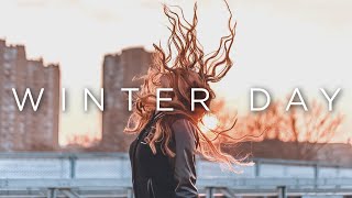 Winter Day  Beautiful Chill Music Mix [upl. by Hunt582]