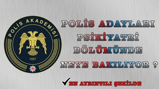 Psikiyatri Bölümünde Neye Bakılıyor Polis Adayları [upl. by Shelman250]