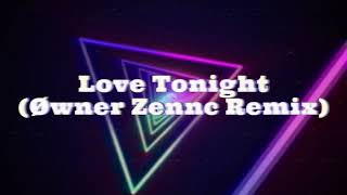 Shouse  Love Tonight Øwner Zennc Remix Tech House [upl. by Magdalena500]