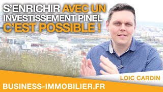 Senrichir avec un Investissement PINEL cest possible [upl. by Nickie525]