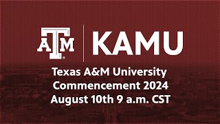 Texas AampM University Commencement I August 10th 2024 9 am [upl. by Bruns714]