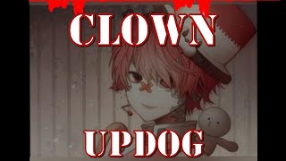 Nightcore  Updog  Clown [upl. by Stanwood]