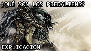 ¿Qué son los Predaliens o Deprealiens EXPLICACIÓN  Los Predaliens o Deprealiens EXPLICADOS [upl. by Yrnehnhoj]