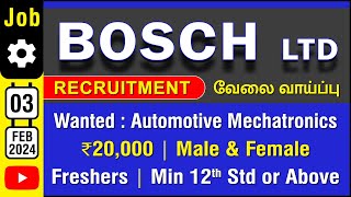 JOB  Bosch Limited  Recruitment FEB 2024  Careers  Tamil nadu  in Tamil [upl. by Shel]