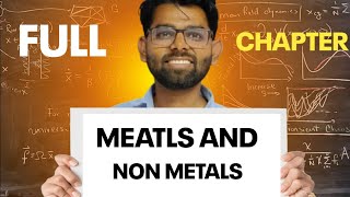 Metals and Non Metals🔥 CLASS 10 ONE SHOT Ncert Covered [upl. by Einahpets192]