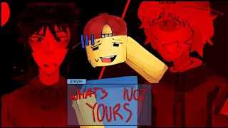 WHATS NOT YOURS  roblox animation meme  GASA4 [upl. by Jared]