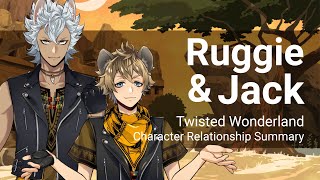 Ruggie and Jack Relationship Summary Twisted Wonderland [upl. by Fusuy]