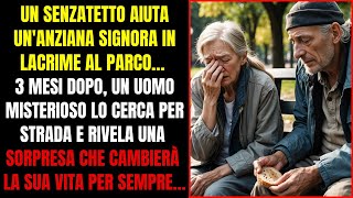 SENZATETTO AIUTA UNANZIANA IN LACRIME E 3 MESI DOPO RICEVE UNA SORPRESA CHE CAMBIA LA SUA VITA… [upl. by Annahaj725]