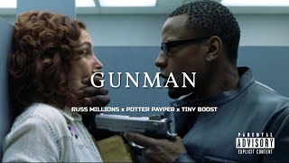 RUSS MILLIONS x POTTER PAYPER x TINY BOOST  GUNMAN [upl. by Eedolem]