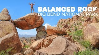 Balanced Rock at Big Bend National Park [upl. by Ayekim491]