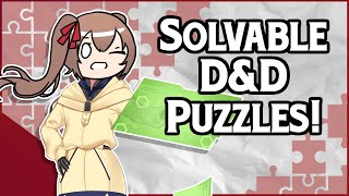 DampD Puzzles that can ACTUALLY be Solved [upl. by Nauqed218]