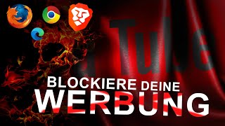 YOUTUBE OHNE WERBUNG  Werbeblocker Erweiterungen amp Brave Browser [upl. by Niamreg]