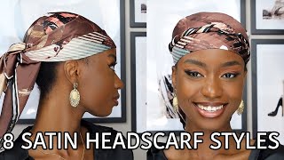 8 QUICK AND EASY WAYS TO STYLE SATIN HEADSCARF  HEAD WRAP  HEAD TIE [upl. by Rodolphe]