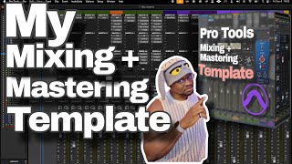 I Use This Mixing amp Mastering Template For Every Record  My Pro Tools Template🎚️ [upl. by Ettedo86]