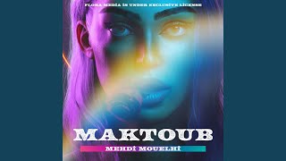 Maktoub Edit [upl. by Jolyn]