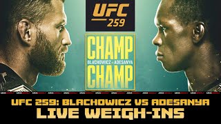 UFC 259 Official Weighins Błachowicz vs Adesanya  LIVE [upl. by Solenne803]