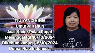 Rest in peace  RIP  Tiu Yan Ching age 41 years died on 16102024 Dumai Riau Indonesia [upl. by Adniram]