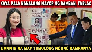 🔴 KAYA pala NANALONG MAYOR ng BAMBAN TARLAC si ALICE GUO UMAMIN na may TUMUTULONG sa kanya [upl. by Mharg]