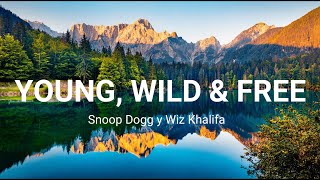 Young Wild and Free  Wiz Khalifa LyricsLetra [upl. by Yarezed808]