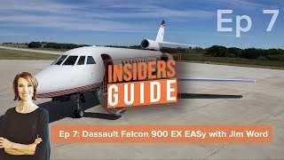 The Insiders Guide Ep 7 Falcon 900EX EASy with Jim Word [upl. by Isyak970]