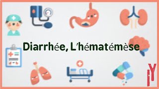 Episode 9 la sémiologie La Diarrhée L’hématémèse [upl. by Yrram]