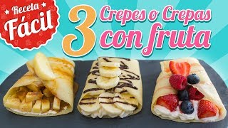 CREPS O CREPAS CON FRUTAS  Recetas fácil  Quiero Cupcakes [upl. by Messere]