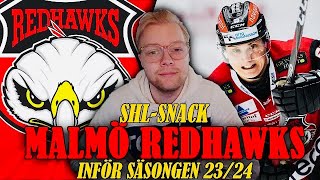 202324 MALMÖ REDHAWKS  SHLSnack En Överraskning I År [upl. by Gievlos]