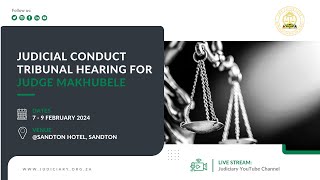 Judicial Conduct Tribunal Hearing for Judge Makhubele 8 February 2024 [upl. by Mickelson]