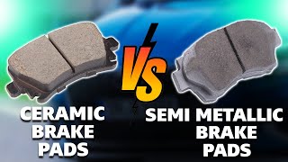 Ceramic vs SemiMetallic Brake Pads –Whats the Difference  Pros and Cons of Each [upl. by Arinayed290]