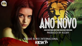 SET ESPECIAL DE ANO NOVO  REGGAE REMIX 2023 • 2024  Produced by KIESKY [upl. by Darooge419]