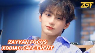 240420 ZAYYAN XODIAC FOCUS HEYDAY Cafe Event [upl. by Nikal]