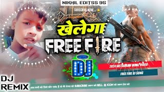 VIRAL FREE FIRE SONG  DJ NK REMIX  DJ REMIX  NEW INSTAGRAM VIRAL SONG NikhilEditss95 [upl. by Melloney119]