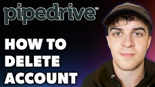 How to Delete Pipedrive Account Full 2024 Guide [upl. by Poole]