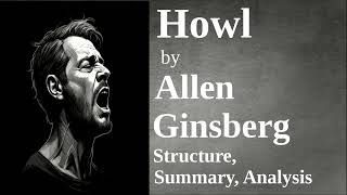 How to Master the TONE and Meaning of Allen Ginsbergs Howl [upl. by Hamforrd]