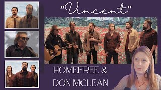 Reaction to quotVincentquot with HomeFree and Don McLean  Outstanding Performance [upl. by Amery]