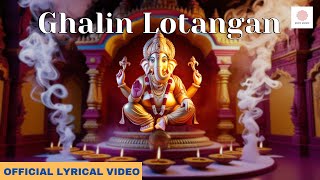 Ghalin Lotangan  घालीन लोटांगण  Ganesh Utsav 2024  Ganpati Aarti [upl. by Seuqram]