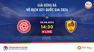 🔴 Trực tiếp THỂ CÔNG VIETTEL  QUẢNG NAM  TỨ KẾT  Giải bóng đá vô địch U21 Quốc gia 2024 [upl. by Sible191]