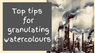 Top tips for granulating watercolours  How to make some super granulating mixes [upl. by Ynove]