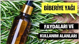 BİBERİYE YAĞININ FAYDALARI  Biberiyenin Zararları [upl. by Secnirp435]