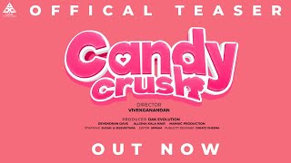 Candy Crush Short Film Official Teaser  DAK Evolution  Maniac Production  Malaysian Short Film [upl. by Corwun]